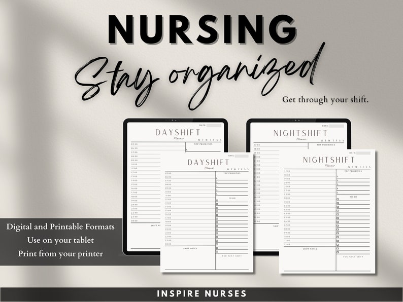 May include: Digital and printable nursing planner with "NURSING" and "Stay organized" text. Includes day and night shift planners for tablet or printer use. The text "Get through your shift" and "INSPIRE NURSES" are also visible.