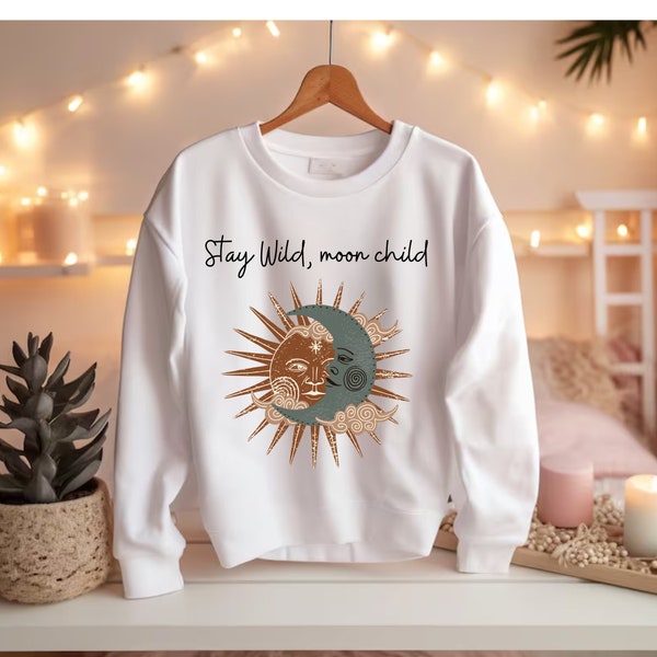 Stay Wild Moon Child Crewneck Sweatshirt