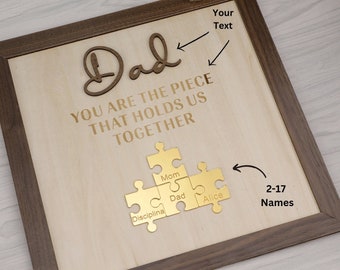 You Are The Piece That Holds Us Together, Dad Puzzle Sign, Jigsaw Puzzles, sign for dad, Fathers Day Gift, Puzzle Pieces Gift for New Dad