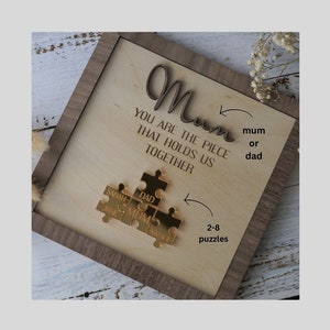 Mom Puzzle Sign Mothers Day Gift from Kids Husband Custom Engraved Wood Sign You Are The Piece That Holds Us Together Fathers day gift Dad