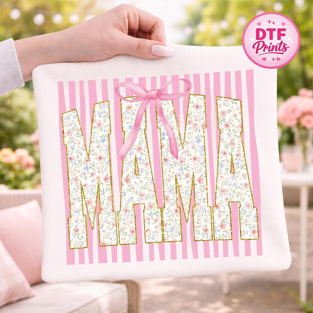 Floral Mama DTF Transfer, Pink Bow Ready to Press Apparel Graphic, Heat ...