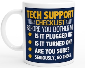Mug drôle avec liste de contrôle de l'assistance technique : cadeau pour ingénieur informatique