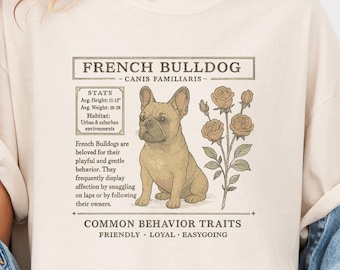 French Bulldog stats Comfort Colors® shirt, vintage floral Frenchie outfit, new dog owner gift, cute dog mama top, small dog mom present