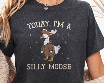 Today, I'm a silly moose, goose in a moose costume shirt, honk meme wild animal top, funny outdoorsy hunter tee, Boho geese shirt, Southern