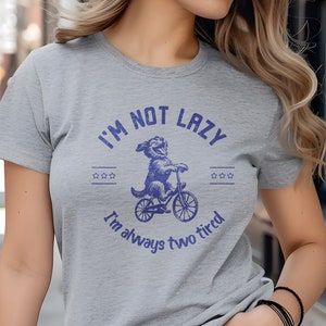 I'm not lazy I'm always two tired shirt, dog and bike lover tee, vintage style cyclist top, biking person present, retro dog mascot shirt