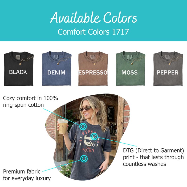 May include: A Comfort Colors 1717 t-shirt available in black, denim, espresso, moss, and pepper. The shirt features a graphic of a cat wearing sunglasses with the text PSPSPS THE JOINT. The fabric is 100% ring-spun cotton with a DTG print.