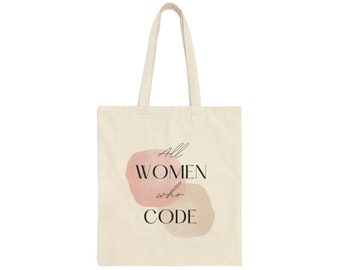 Alle vrouwen die coderen katoenen canvas Tote Bag - Programmeur Gift - Computer Geek Tote - Coder Gift - Software Engineer Swag - Women in Tech