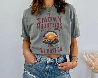 Smoky Mountains Tee, shirts for women, comfort colors, gifts for her, Nature lover Tee, Head to the mountains, Nature Tshirt, The Smokey's T