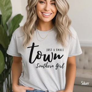 Small Town Girl Shirt, Country girl shirt, Cute Southerner Gifts, Southern Sassy T, Small Town Southern Girl T, Mom Gifts, Bella Canvas Tees