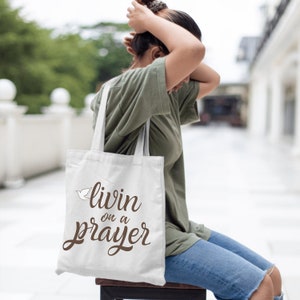 Livin on a Prayer Tote, Rock n Roll Bags, Farmers Market tote bag, Bon Jovi fan tote, Religious Gifts, Bible study Tote, Christian Mom Gifts