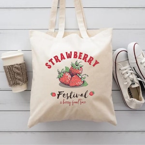 Strawberry Festival Tote Bag, Strawberry Lover Gift, Berry Good Time Festival Tote, Eco Friendly Reusable Grocery Bag, Farmers Festival Bags
