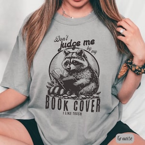 Retro Trash Reader Shirt, Smut Book Shirt, Don&#39;t judge my book by its cover raccoon reading trash shirt, Bookish Raccoon Shirt Gifts for her