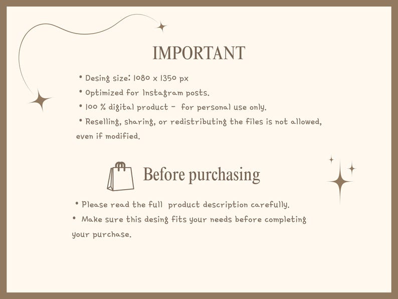 Peut inclure: Un graphique d'information sur un produit num&eacute;rique avec un fond beige et du texte marron. Il indique : IMPORTANT, Desing size: 1080 x 1350 px, Optimized for Instagram posts, 100% digital product, Before purchasing, Please read the full product description.