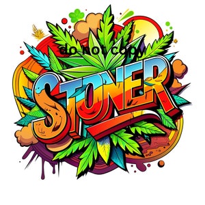Stoner sublimation png digital download