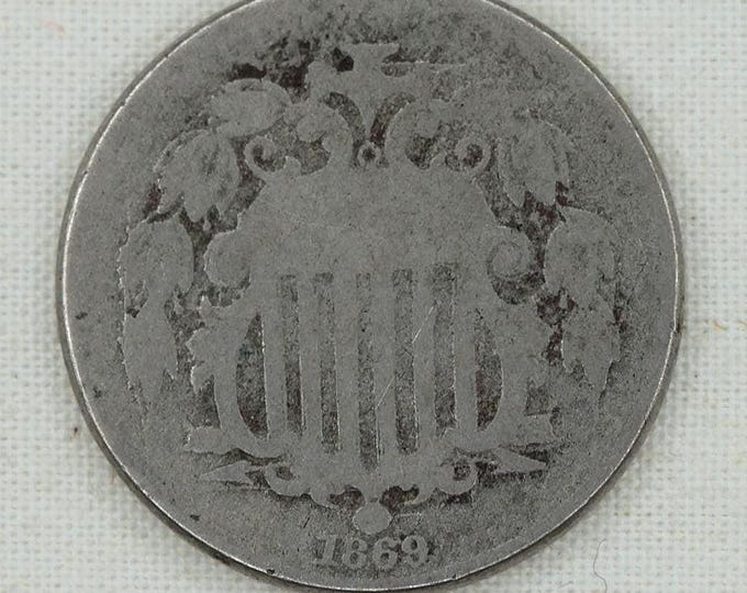 VINTAGE 1869 Shield Nickel • Genuine United States Five Cent Coin • Early American Civil War Era Coin