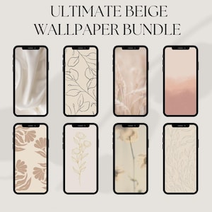 May include: A set of eight beige phone wallpapers featuring various minimalist designs, including abstract shapes, floral patterns, and textured backgrounds. The wallpapers are displayed on a white background.