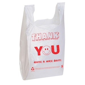 May include: White plastic grocery bag with red text that says "Thank You" with a smiley face and "Have a Nice Day!"