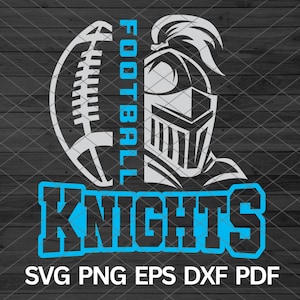 High School Knights Football svg, Knights svg, Knights mascot svg, Knights cut file cricut, Knights Cheer mom, Knights Pride, Football svg