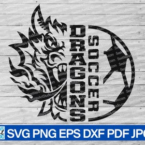High School Dragons Soccer svg, Dragons svg Cricut files, Dragons mascot svg, Dragon School Spirit, Dragons Cheer Dragons Pride, Soccer Ball