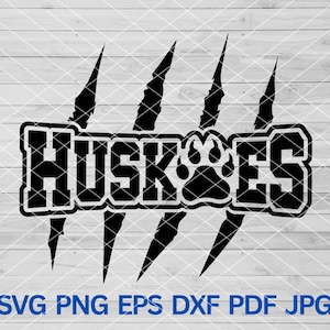 Huskies svg, Huskies mascot svg, Huskies Paw svg Cut file for Cricut, Huskies Pride, Huskies Team, Huskies school spirit, Huskies Cheer Mom