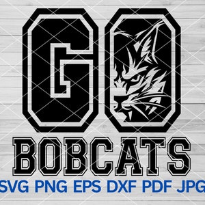 Go Bobcats svg, High School Cougars Sport Sublimation, Bobcats school, Bobcats mascot svg High School Bobcats Football Basketball Volleyball