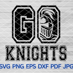 GO Knights svg, Knights svg, Knights mascot svg, Knights School Spirit Sublimation svg, Knights Cheer mom, Knights Pride, Knights Spirit svg