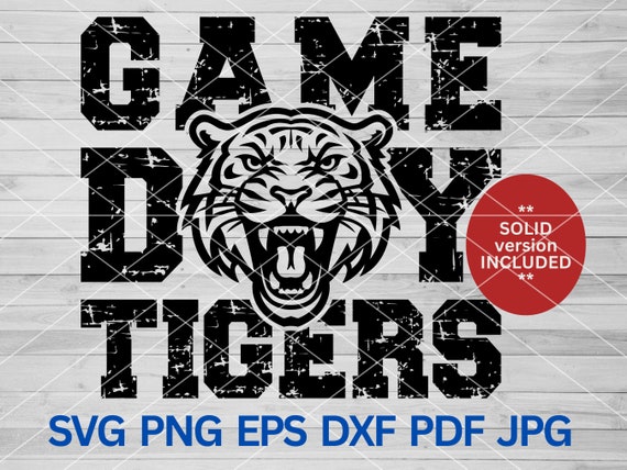 Game Day Tigers svg, Tiger svg, Tigers svg, Tigers mascot svg, High School Tigers Football Basketball, Tigers School Spirit, Tigers Pride