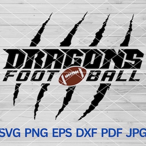High School Dragons Football svg, Dragon Scratches, Dragons svg, Dragons mascot svg, Dragon School Spirit, Dragons Cheer svg, Dragons Pride