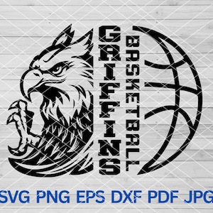 High School Griffins Basketball svg, Griffin Eagle svg, Griffins mascot svg, Griffins svg Cut Files Cricut, Griffins School Spirit svg