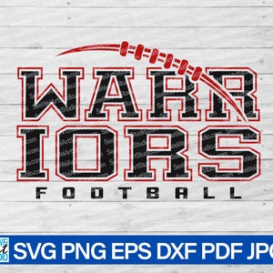 Svg di football dei Warriors delle scuole superiori, Svg dei Warriors, Mascotte dei Warriors, Svg dell&#39;orgoglio dei Warriors, Svg della mamma che tifa per i Warriors, Spiriti scolastici dei Warriors