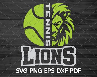 High School Lions Tennis svg, Lion School Spirit, Lions svg, Lions Mascot svg, Lions Tennis Mom svg,  Lions Cheer Pride, Tennis svg