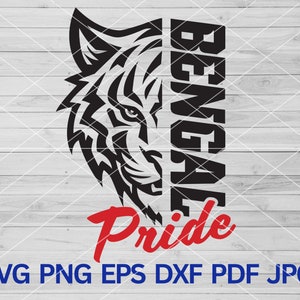 Bengal Pride svg, Bengals svg, Bengal svg, Bengals mascot svg, Bengal Cut Files Cricut, Bengal  Team Bengal Spirit, Bengal school spirit svg