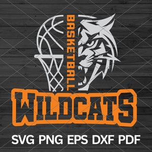 High School Wildcats Basketball svg, Wildcats svg Cut file for Cricut, Wildcats school spirit, Wildcats Mascot svg, Wildcat svg Wildcats svg