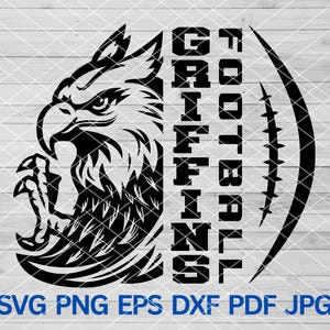 High School Griffins Football svg, Griffin Eagle svg, Griffins mascot svg, Griffins svg Cut Files Cricut, Griffins School Spirit Team sports