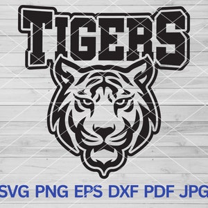 Tiger svg, Tigers svg, Tigers mascot svg, High School Tigers Football Basketball, Tigers Cut Files Cricut, Tigers School Spirit Tigers Pride