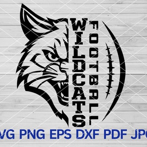 High School Wildcats Football svg, Wildcats svg Cut file for Cricut, Wildcats school spirit, Wildcats Mascot svg, Wildcat svg, Wildcats svg