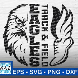 Eagles Track & Field svg, Eagle Hawk Bird svg, Eagles mascot svg, Eagle Track and Field svg Cut Files Cricut, Eagles Track Team, Eagles svg
