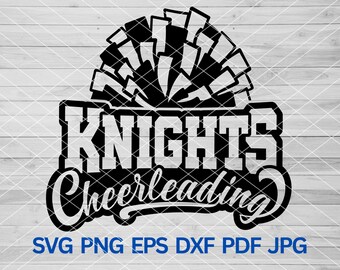 Knights Cheerleading svg, Knights svg, Knights mascot svg, Knights School Spirit, Knights Cheer mom shirt, Knights Cheer Pom, Knights Pride