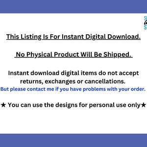 May include: A white graphic on a blue background with the text "This Listing Is For Instant Digital Download." Additional text states "No Physical Product Will Be Shipped." and other details about digital downloads.