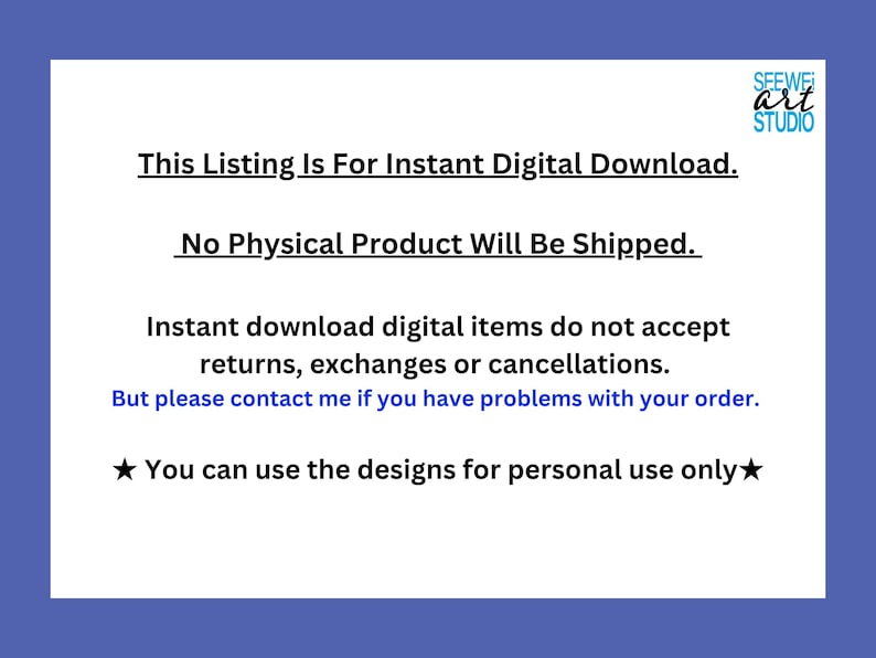 May include: A white graphic on a blue background with the text "This Listing Is For Instant Digital Download." Additional text states "No Physical Product Will Be Shipped." and other details about digital downloads.