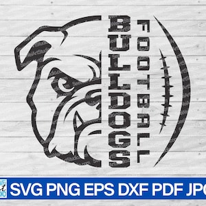 High School Bulldogs Football svg, Bulldogs svg, Bulldog svg, Bulldogs Pride svg Bulldogs Mascot svg, Bulldogs School Spirit Bulldog Mom svg