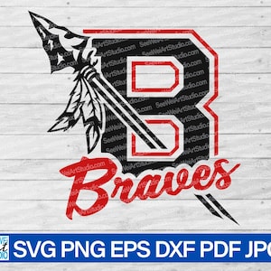Braves svg, Braves mascot svg, Braves School Spirit, Braves Pride Svg, Braves Spear svg, Braves Cheer Mom svg, Braves Cheerleading svg