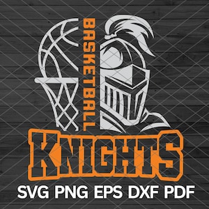 High School Knights Basketball svg, Knights Pride svg, Knights svg, Knights mascot svg, Knights cut file cricut, Knights Cheer mom svg