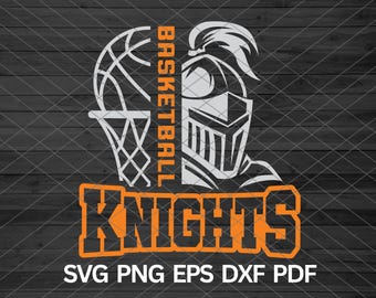 High School Knights Basketball svg, Knights Pride svg, Knights svg, Knights mascot svg, Knights cut file cricut, Knights Cheer mom svg