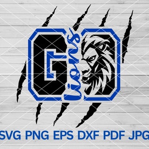Go Lions svg, Lion svg, Lions svg, Lions Pride, Lions School Spirit, Lions Mascot svg, Lions Cheer Mom, High School Lions Sport Sublimation