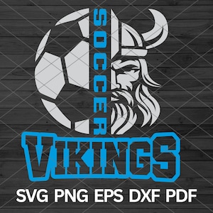 High School Vikings Soccer svg, Vikings svg Cut Files Cricut, Vikings school svg sports, Vikings mascot svg, Vikings Pride, Soccer Ball svg