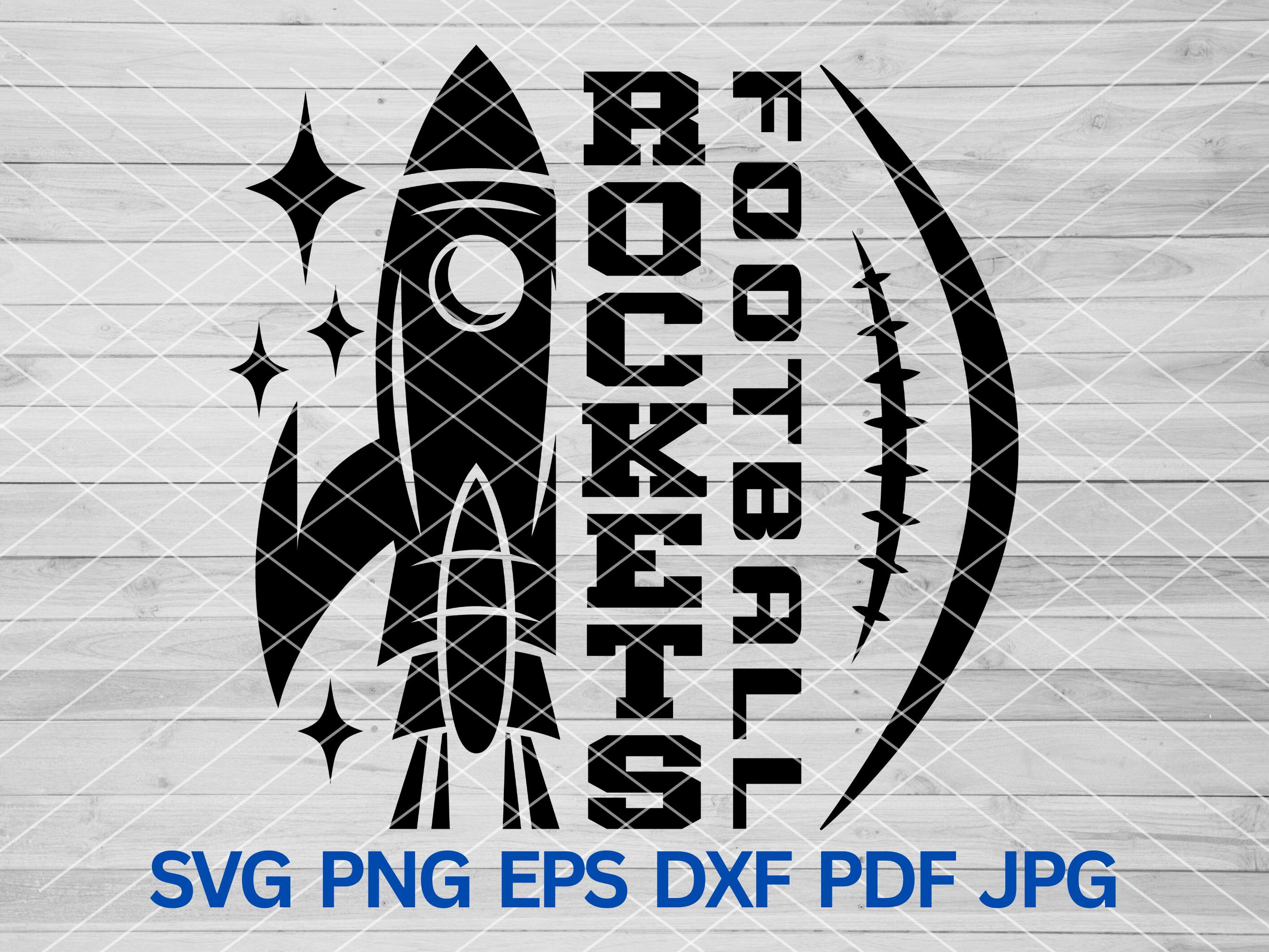 High School Rockets Football Svg, Rockets Mascot Svg, Rockets Svg Cut ...