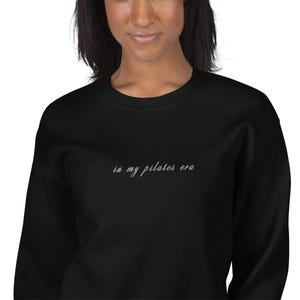 In My Pilates Era Sweatshirt – Embroidered Trendy Crewneck, Hot Girl Wellness Pullover, Pilates Aesthetic, Cute Gym Sweater, Reformer Outfit