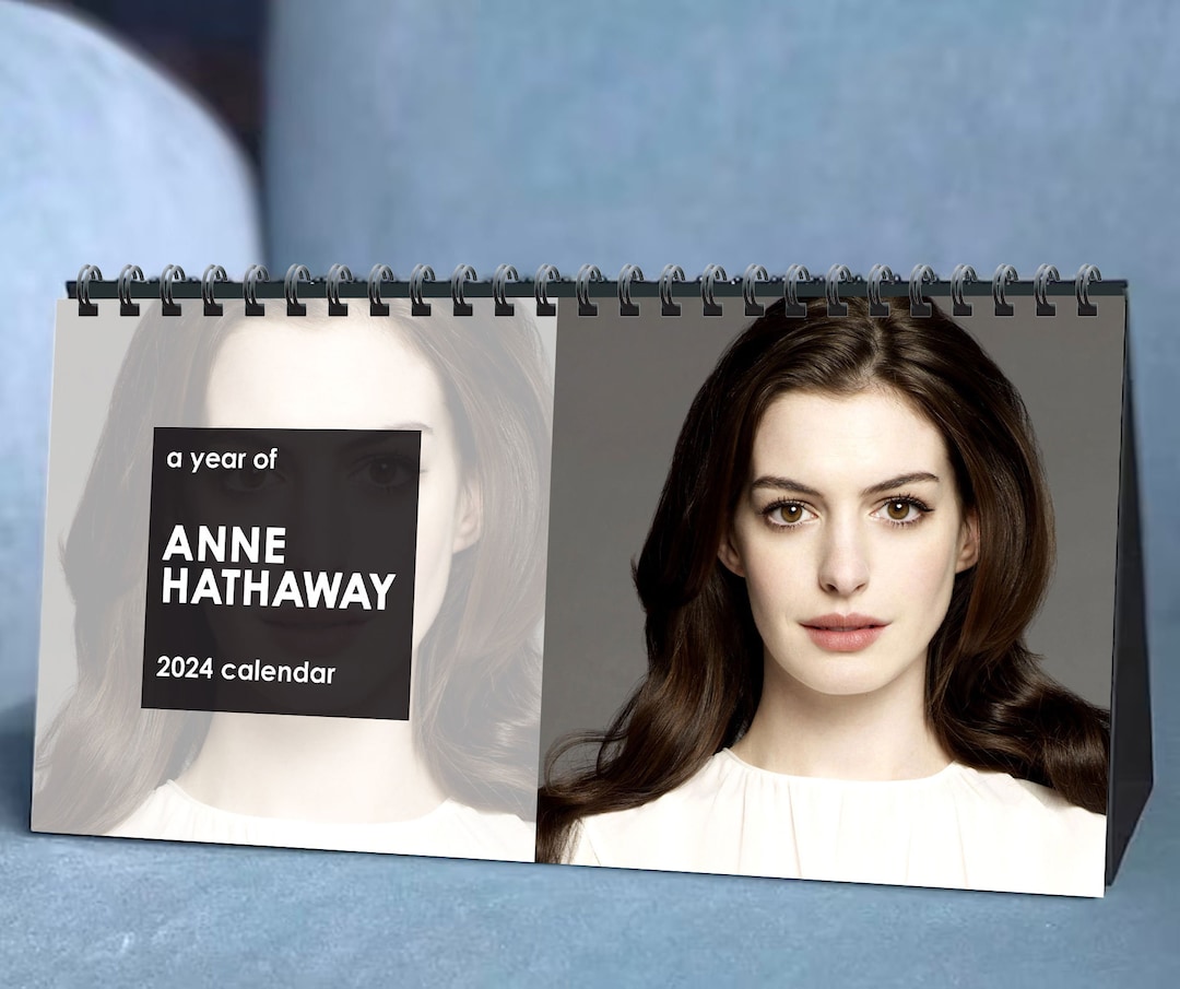 2024 Anne Hathaway Calendar 2024 Desk Calendar Celebrity Etsy