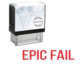 Epic Fail Self Inking Rubber Stamp